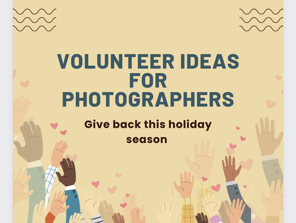 Volunteer Ideas for Photographers – Top 10 Ideas on how to give back