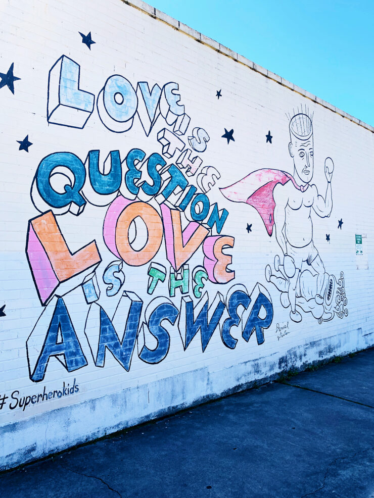 Love is the answer daniel johnson quote and mural in west austin