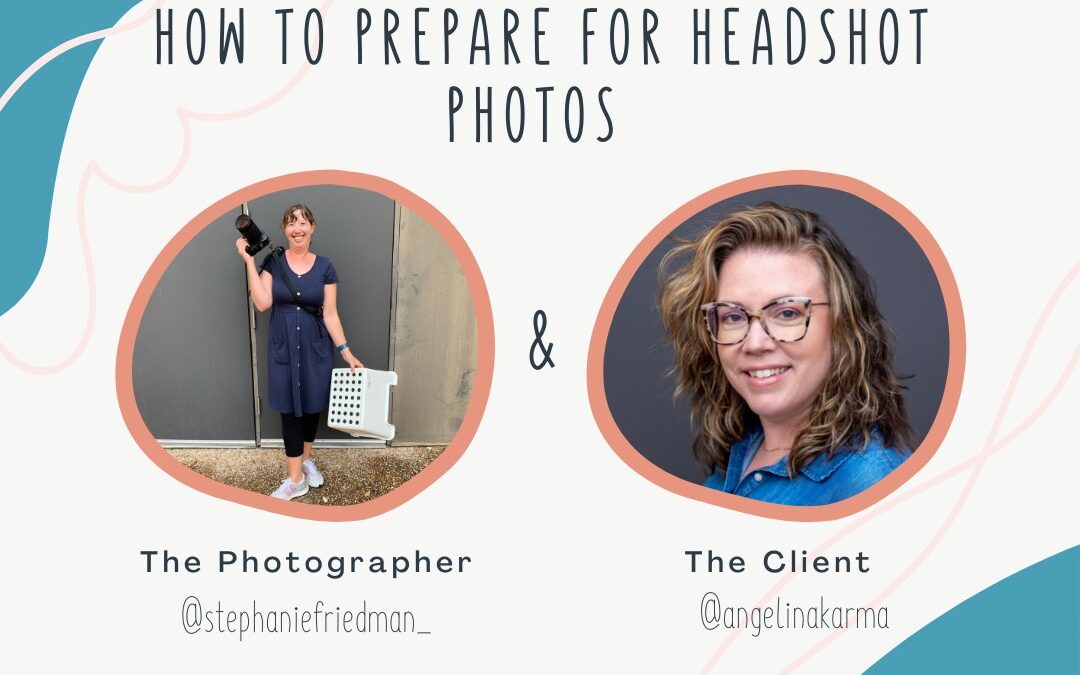 how to prepare for headshot photos