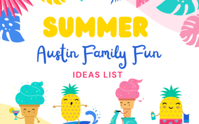 Austin Family Fun: Summer Ideas