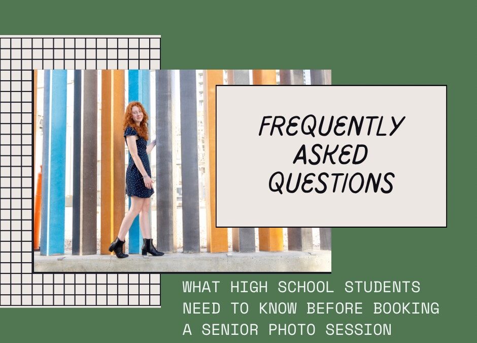 faq for high school senior photo sessions