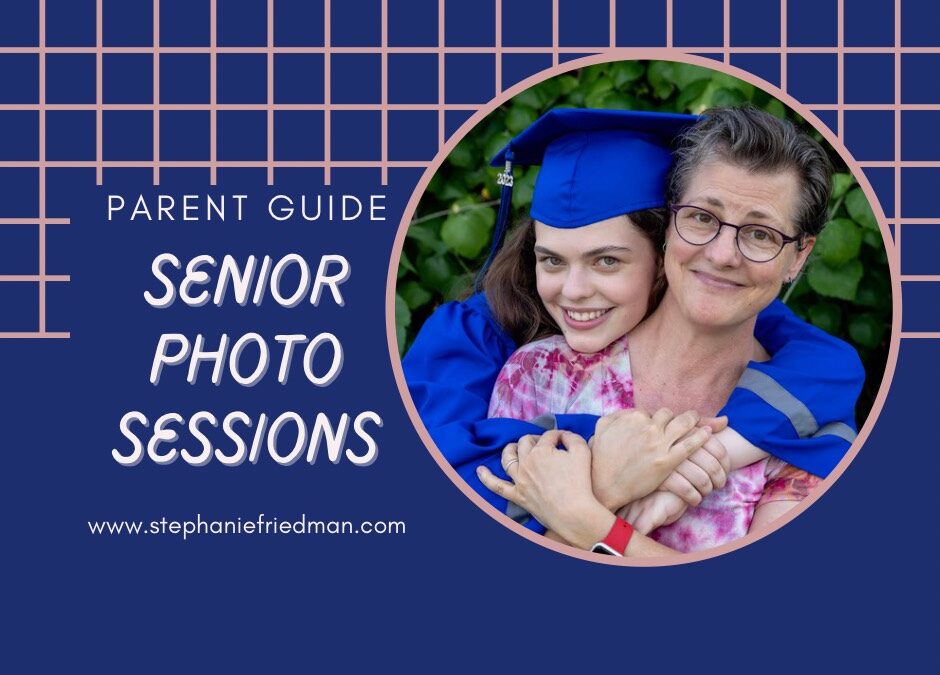 Parent Guide to Senior Photo Sessions