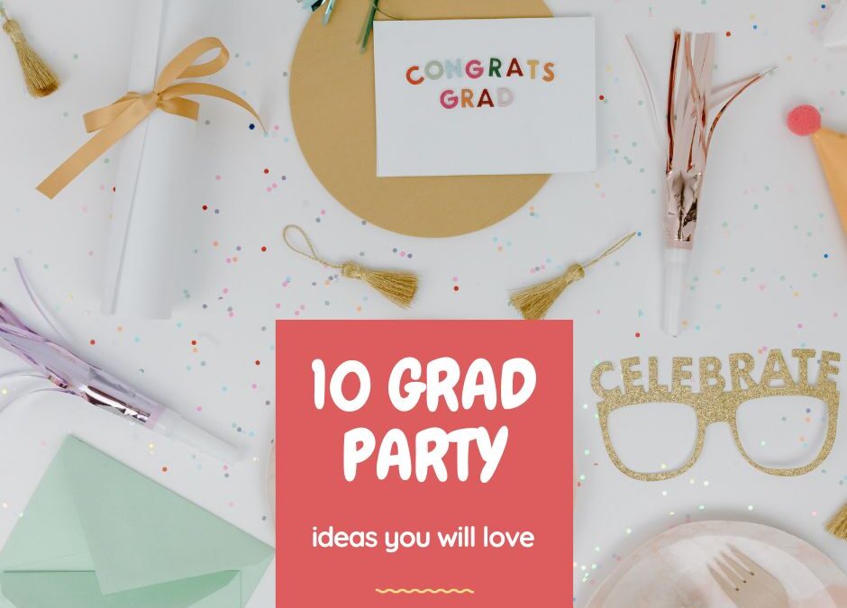 graduation party ideas list