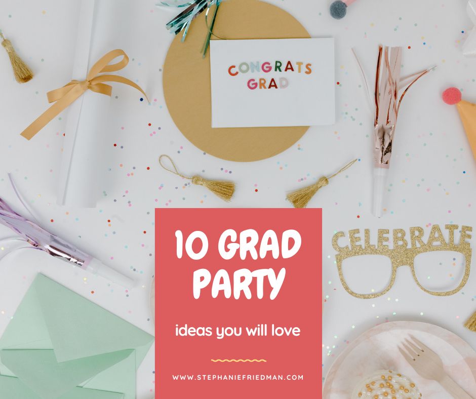 graduation party ideas list