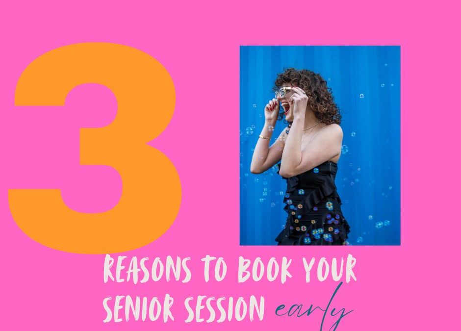 Why You Should Book Your Senior Photo Session Early – Austin Senior Photography Tips