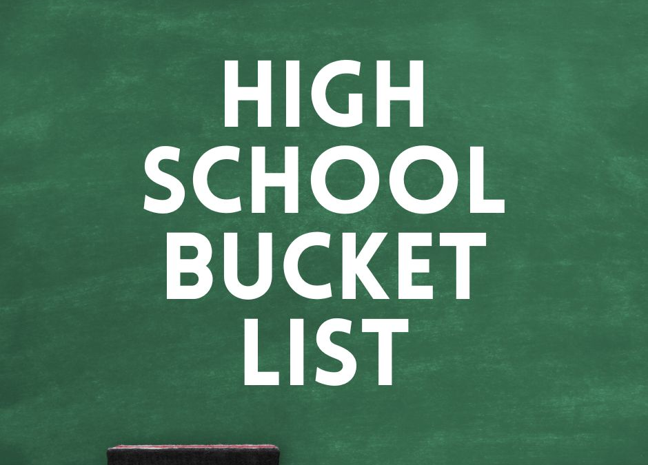 high school bucket list